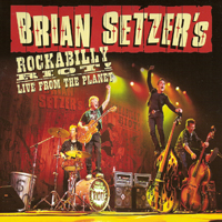 Brian Setzer Orchestra - Rockabilly Riot! Live From The Planet