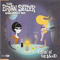 Brian Setzer Orchestra - Gettin' In The Mood (Single)