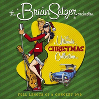 Brian Setzer Orchestra - The Ultimate Christmas Collection