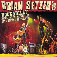 Brian Setzer Orchestra - Rockabilly Riot! : Live From The Planet