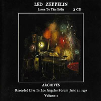 Led Zeppelin - 1977.06.21 - Listen To This Eddie - Live in Los Angeles Forum, Vol. 2