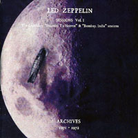 Led Zeppelin - Sessions, 1971-72 - Vol. 1 ('Starway to Heaven' & 'Bombay, India)