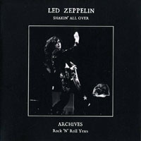 Led Zeppelin - Shakin' All Over (Rock 'N' Roll Years), 1973-75
