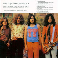 Led Zeppelin - Lost Mixes & Sessions, Vol. 03