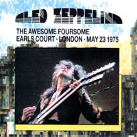 Led Zeppelin - 1975.05.23 - The Awesome Foursome - Earls Court, London, UK (CD 2)