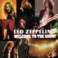 Led Zeppelin - 1975.05.23 - Welcome To The Show! - Earls Court Arena, London, UK (CD 1)