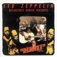 Led Zeppelin - 1979.07.23 - Melancholy Danish Pageboys Remake - Falkoner Theatre, Copenhagen, Denmark (CD 1)