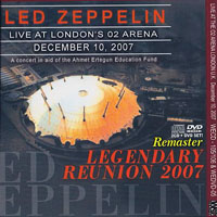 Led Zeppelin - 2007.12.10 - Legendary Reunion, Remaster - London Arena, UK (CD 1)
