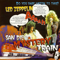 Led Zeppelin - 1977.06.19 - Californian Mystery Train (Remastered) - San Diego Sports Arena, CA, USA (CD 1)