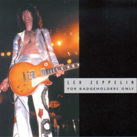 Led Zeppelin - 1977.06.23 - For Badgeholders Only - The Forum, Inglewood, LA, USA (CD 1)