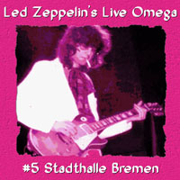 Led Zeppelin - 1980.06.23 - Live Omega Series - Stadthalle, Bremen, Germany (CD 1)