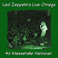 Led Zeppelin - 1980.06.24 - Live Omega Series - Messehalle, Hannover, Germany (CD 2)