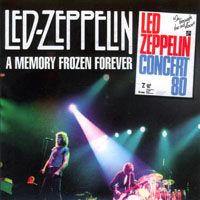 Led Zeppelin - 1980.07.07 - A Memory Frozen Forever - Eissporthalle, Berlin , Germany (CD 1)