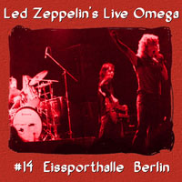 Led Zeppelin - 1980.07.07 - Live Omega Series - Eissporthalle, Berlin , Germany (CD 2)