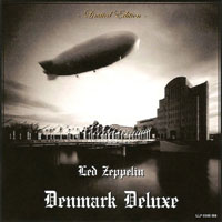 Led Zeppelin - 1969.03.16 - Denmark Deluxe - Tivolis Koncertsal, Copenhagen, Denmark (CD 1)