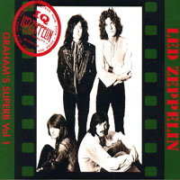 Led Zeppelin - 1969.04.26 - Graham's Superb, Vol. 1 - Winterland Ballroom, San Francisco, CA, USA (CD 1)