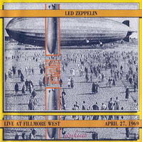 Led Zeppelin - 1969.04.27 - Live At Fillmore West - San Francisco, CA, USA (CD 1)