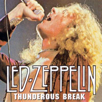 Led Zeppelin - 1977.05.26 - Maryland De Luxe: Thunderous Break - Landover, Maryland, USA (CD 04)