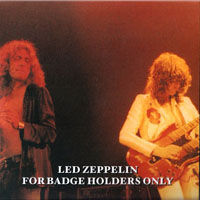 Led Zeppelin - 1977.06.23 - The Complete 1977 LA Forum Tapes: For Badge Holders Only - The Forum, Inglewood, CA, USA (CD 07)