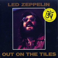Led Zeppelin - 1977.06.21 - Out On The Tiles (June 1977 Audience Compilation) - Inglewood, CA (CD 1)
