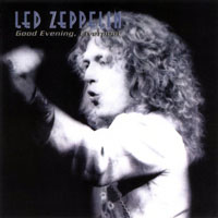 Led Zeppelin - 1973.01.14 - Good Evening, Liverpool - Liverpool Empire, Liverpool, UK (CD 2)