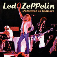 Led Zeppelin - 1973.01.15 - Dedicated To Rizzlers - Trentham Gardens Ballroom, Stoke, UK (CD 2)
