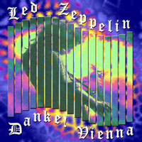 Led Zeppelin - 1973.03.16 - Danke! Vienna - Wiener Stadthalle, Vienna, Austria (CD 2)