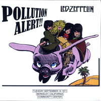 Led Zeppelin - 1971.09.14 - Pollution Alert!! - Berkeley Community Theatre, Berkeley, CA, USA (CD 1)