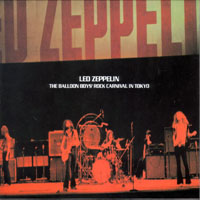 Led Zeppelin - 1971.09.24 - The Balloon Boys' Rock Carnival In Tokyo - Budokan Hall, Tokyo, Japan (CD 1)