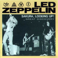 Led Zeppelin - 1972.10.05 - Sakura, Looking Up! Great Discovery - Kokaido Hall, Nagoya, Japan (CD 1)