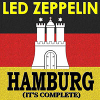Led Zeppelin - 1973.03.21 - Hamburg (It's Complete) - Musikhalle, Hamburg, Germany (CD 1)