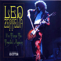 Led Zeppelin - 1975.01.12 - It's Time To Travel Again - Voorst National, Bruxelles, Belgium (CD 1)