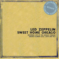 Led Zeppelin - 1975.01.20 - Sweet Home Chicago - Chicago Stadium, IL, USA (CD 1)