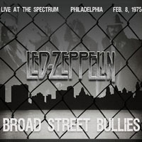 Led Zeppelin - 1975.02.08 - Broad Street Bullies - The Spectrum, Philadelphia, USA (CD 1)