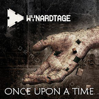 Wynardtage - Once Upon A Time (The Forgotten Demotape Collection 2002-2005)