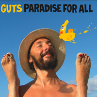 Guts - Paradise For All