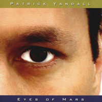 Patrick Yandall - Eyes Of Mars