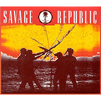 Savage Republic - Complete Studio Box Set (CD 3: Jamahiriya democratique et populaire de sauvage, 1988)