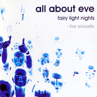 All About Eve - Fairy Light Nights - Live Acoustic