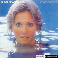 Olivia Newton-John - Come on Over (Remastered 1998)