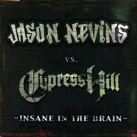 Jason Nevins - Insane In The Brain (Feat.)