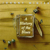 Johnny Winter - A History Of The Blues: Live At Texas Opry House (Houston, Oct. 15th) (FM Broadcast)