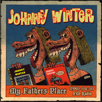 Johnny Winter - My Fathers Place