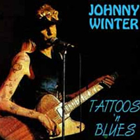 Johnny Winter - Tattoos 'N Blues