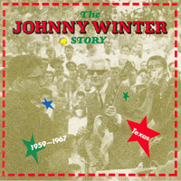 Johnny Winter - The Johnny Winter Story Vol. 1
