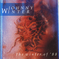 Johnny Winter - The Winter Of '88