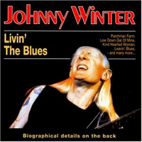 Johnny Winter - Livin' The Blues