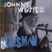 Johnny Winter - I'm A Bluesman