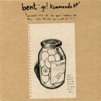 Bent - Go! Kommando EP