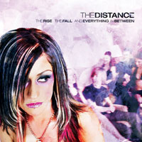 Distance (USA) - The Rise, The Fall, And Everything In Between